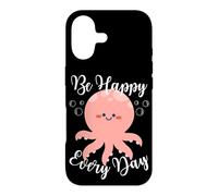 Carcasa para iPhone 17 Be Happy Every Day - Cita Motivacional con diseño de Pulpo