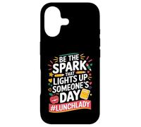 Carcasa para iPhone 17 Be The Spark That Lights up Someone’s Day Lunch Lady
