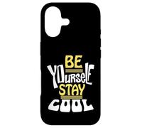 Carcasa para iPhone 17 Be Yourself Stay Cool Motivational Quote Inspiration