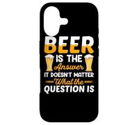 Carcasa para iPhone 17 Beer Is The Answer It Doesn'T Matter Drinking Beer Lover