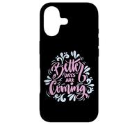 Carcasa para iPhone 17 Better Days Are Coming Uplifting Inspire Graphic Art Design