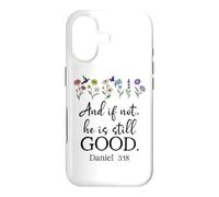 Carcasa para iPhone 17 Bible Verse Even If Daniel 3 18 Even If Not He is Still Good