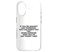 Carcasa para iPhone 17 Broma Divertida contra el Matrimonio Homosexual Simplemente Diga Que no Hay Derechos Gay LGBTQ
