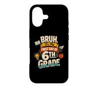 Carcasa para iPhone 17 Bruh It's My First Day of 6th Grade Funny Back to School