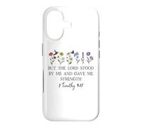 Carcasa para iPhone 17 But The Lord Stood by Me and Gave Me Strength 2 Timothy 4:17
