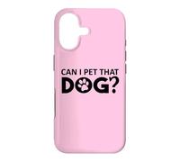 Carcasa para iPhone 17 Can I Pet That Dog Mom Funny Dog Paw Print Pet Dogs Be Happy