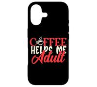 Carcasa para iPhone 17 Coffee Helps Me Adult Mujeres Humor Mamá Hombre Padres Papá Ropa