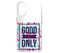 Carcasa para iPhone 17 Cute Floral Good Vibes Only Motivational Good Vibes Quotes