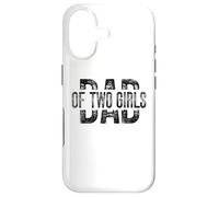 Carcasa para iPhone 17 Dad of Two Girls Gifts Daddy of 2 Daughters Father's Day