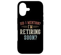 Carcasa para iPhone 17 Did I Mention I'm Retiring Soon Retirement Gifts Retired