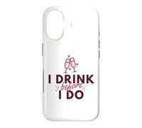 Carcasa para iPhone 17 Divertido Bebedor de Vino con la Frase «I Drink Before I Do» para Amantes de la Comida, Regalo para Hombres y Mujeres