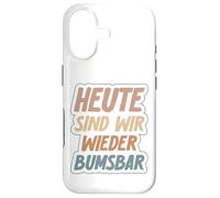 Carcasa para iPhone 17 Divertido Hoy Estamos De Nuevo Bumsbar | Humor Adulto