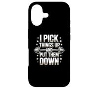 Carcasa para iPhone 17 Divertido Letrero de Gimnasio con Texto en inglés I Pick Things Up and Put Them Down Funny Gym