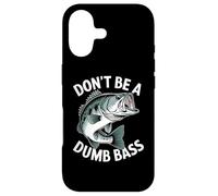 Carcasa para iPhone 17 Don’t Be A Dumb Bass Funny Fishing Lover