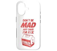 Carcasa para iPhone 17 Dont Be Mad Just Because Im A Lil Cooler tee and Decor Bags