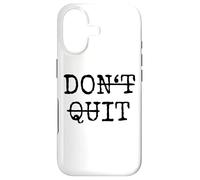 Carcasa para iPhone 17 Don't Quit Do It