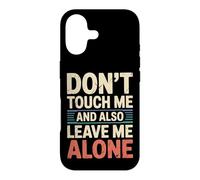 Carcasa para iPhone 17 Don't Touch Me and Also Leave Me Alone Introvertido -