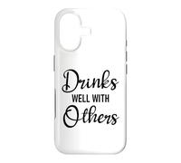 Carcasa para iPhone 17 Drinks Well with Others Womens Funny Drinking Friends Drunk