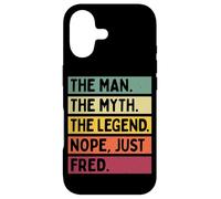 Carcasa para iPhone 17 El Hombre, el Mito, la Leyenda, NO, Solo Fred, Cita Divertida