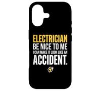 Carcasa para iPhone 17 Electrician Be Nice to Me I Can Make It Look Like Accident