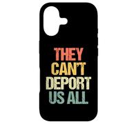 Carcasa para iPhone 17 Ellos no Pueden deportarnos a Todos - Funny Saying Sarcastic Immigrant