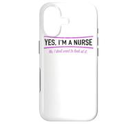 Carcasa para iPhone 17 Enfermera Que Dice Yes I'm A Nurse No I Don't Want To Look