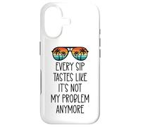 Carcasa para iPhone 17 Every Sip Tastes Like It's Not My Problem Anymore Im Retired