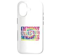 Carcasa para iPhone 17 Everybody Needs Good Neighbors Amistad