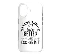 Carcasa para iPhone 17 Everything Tastes Better with Dog Hair in It Coffee Mug Dog