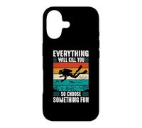 Carcasa para iPhone 17 Everything Will Kill You So Choose Something Fun Scuba Dive