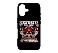 Carcasa para iPhone 17 Firefighter We The Willing Funny Fireman Firefighters Lovers