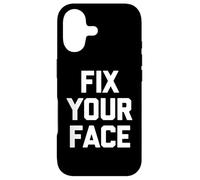 Carcasa para iPhone 17 Fix Your Face - Divertido Dicho sarcástico Lindo y Genial Novedad