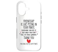 Carcasa para iPhone 17 Friendship is Like Peeing In Your Pants Best Friend Coworker