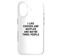 Carcasa para iPhone 17 Fun I Like Chicken and Waffles and Maybe Three People