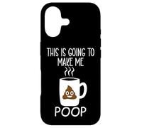 Carcasa para iPhone 17 Funny Coffee Mug This is Going to Make Me Poop Cup of Coffee