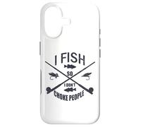 Carcasa para iPhone 17 Funny Fishing Gag. I Fish so I Don't Choke People