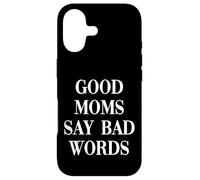 Carcasa para iPhone 17 Good Moms Say Bad Words Funny Mom Humor Cita