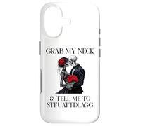 Carcasa para iPhone 17 Grab My Neck Tell Me to STFUATTDLAGG Good Girl Dark Romance
