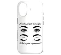 Carcasa para iPhone 17 Hago a la Gente Hermosa Superpower estetician Eye Lashes