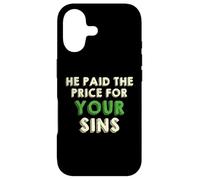 Carcasa para iPhone 17 He Paid The Price for Your Sins Christian Faith Cross