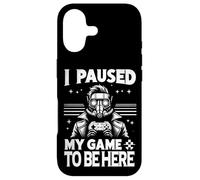 Carcasa para iPhone 17 He pausado mi Juego para Estar aquí Funny Gamer