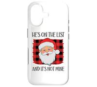 Carcasa para iPhone 17 He's on The List and It's Not Mine Funny Santa Naughty List
