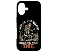 Carcasa para iPhone 17 Hiking Is Just Walking Where You Might Die Naturaleza