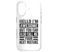 Carcasa para iPhone 17 Hola, Soy increíble, Pero también Puedes llamarme tu próximo Error