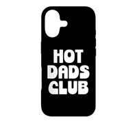 Carcasa para iPhone 17 Hot Dad Club Cool Dads I Love Hot Daddy Wife Husband Fathers