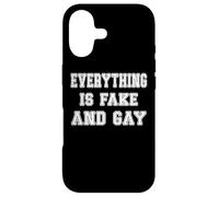 Carcasa para iPhone 17 Humor Statement Everything Is Fake and Gay