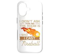 Carcasa para iPhone 17 I Didn'T Ask How Big The Room Is Said I Cast Fireball