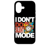 Carcasa para iPhone 17 I Don't DO Silent Mode