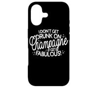 Carcasa para iPhone 17 I Don't Get Drunk On Champagne I Get Fabulous Champán