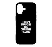 Carcasa para iPhone 17 I Don't Support The Current Regime Funny Political Slogan
